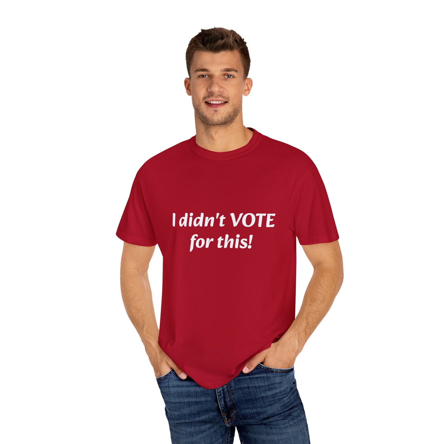 I didn't VOTE for this T Shirt