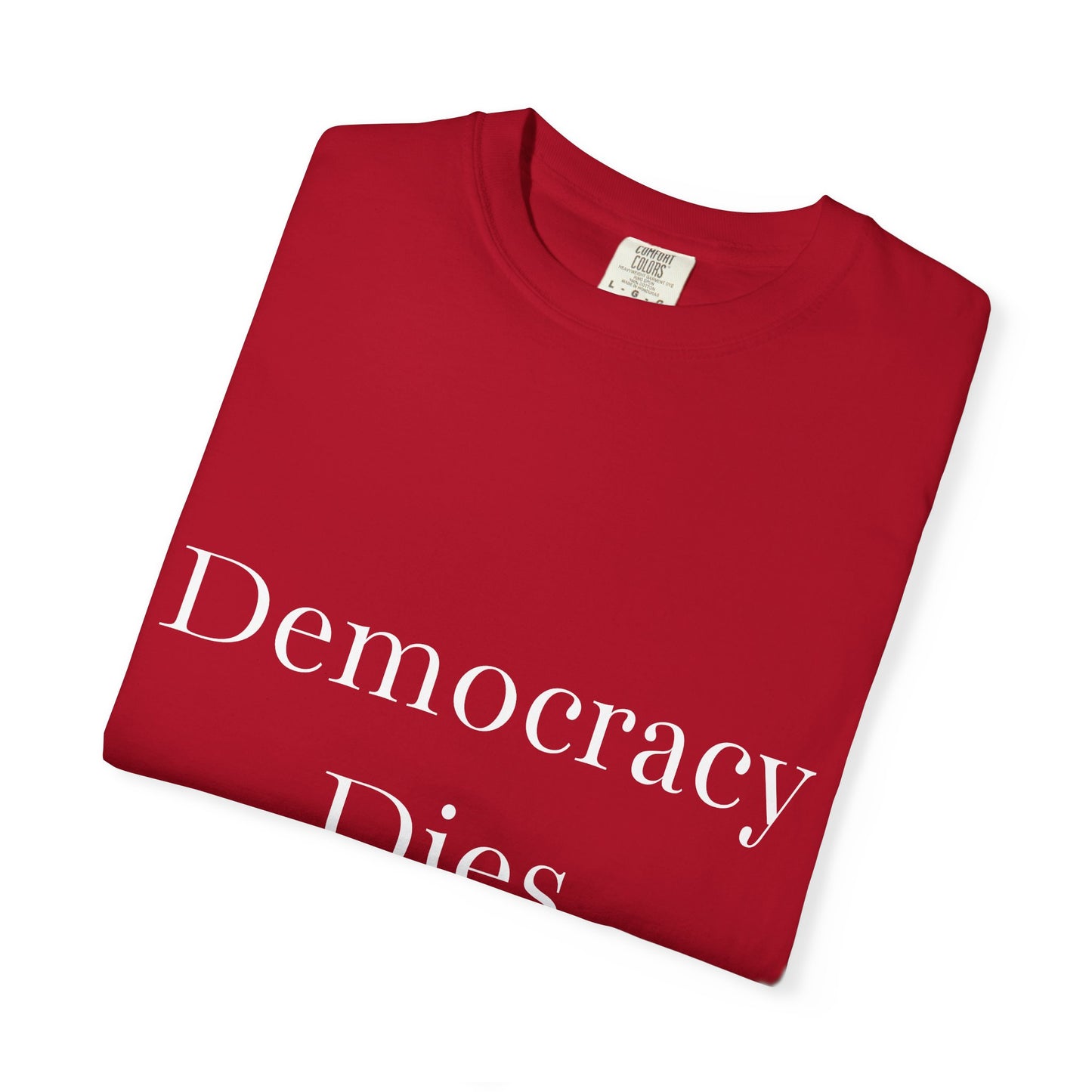 Democracy Dies In Silence T Shirt